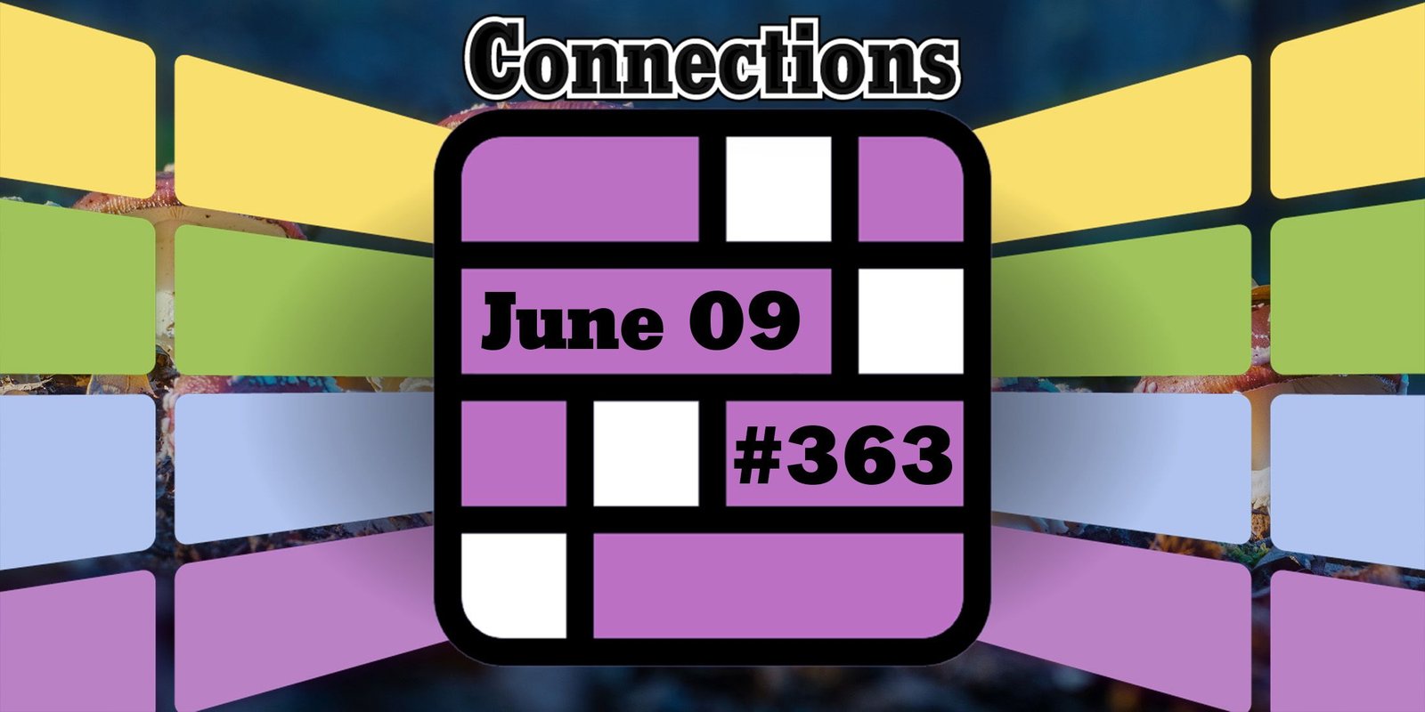 Dicas e respostas de conexões de hoje para 9 de junho de 2024 (quebra-cabeça nº 363)