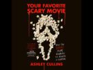 Your Favorite Scary Movie Audiobook by Ashley Cullins